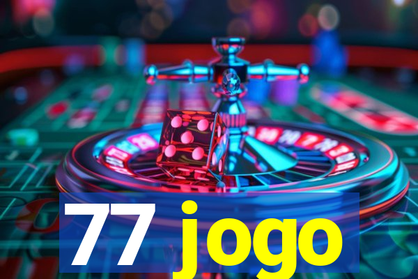 77 jogo