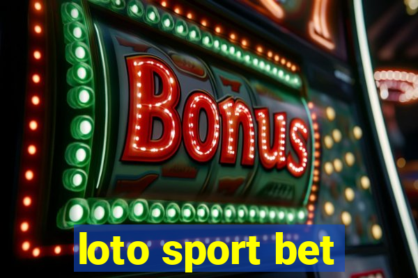 loto sport bet