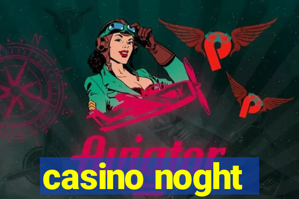 casino noght