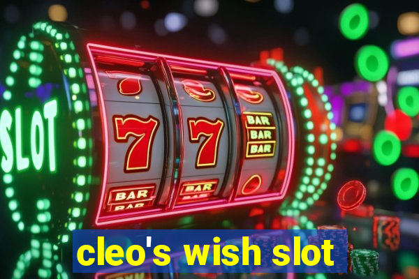 cleo's wish slot