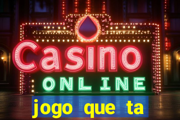 jogo que ta pagando no cadastro