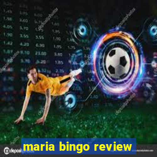 maria bingo review