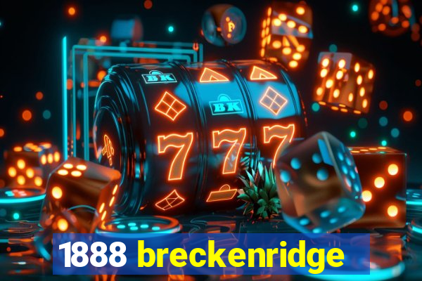 1888 breckenridge