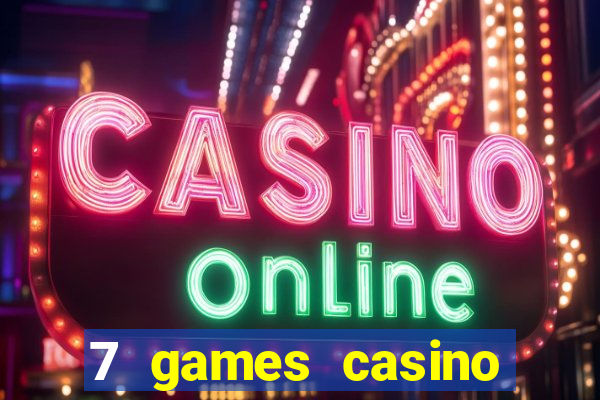 7 games casino paga mesmo