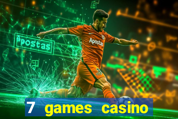 7 games casino paga mesmo