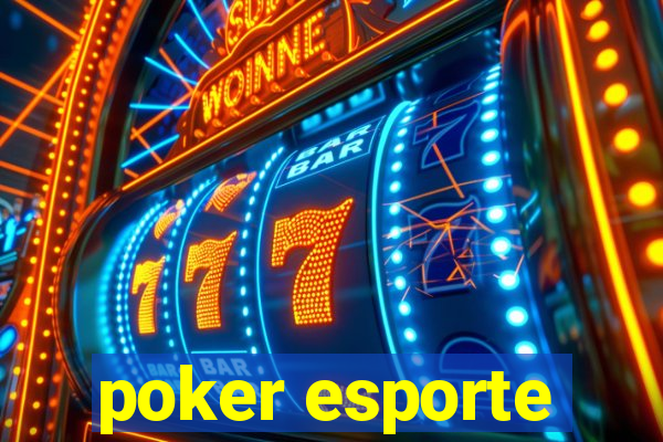 poker esporte