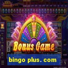 bingo plus. com