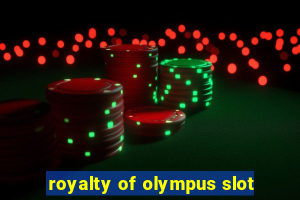 royalty of olympus slot