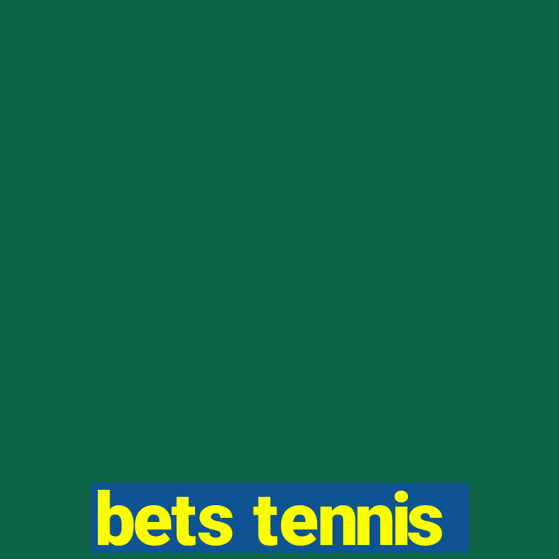 bets tennis