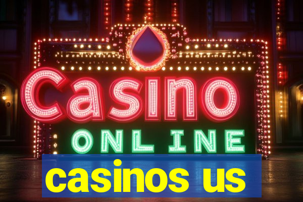 casinos us