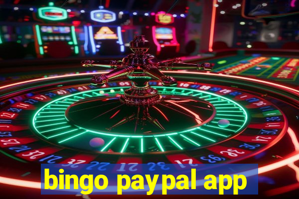 bingo paypal app