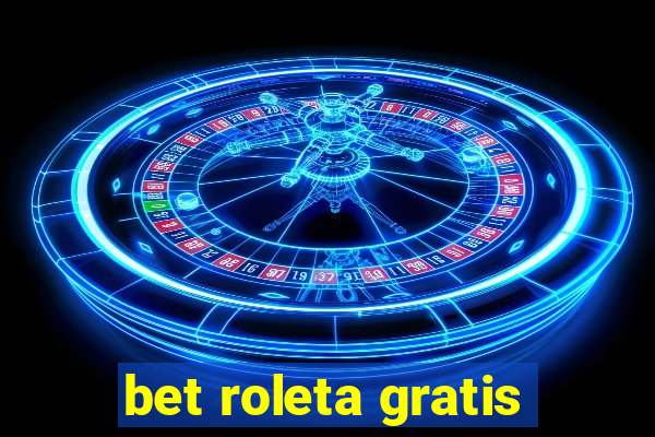 bet roleta gratis