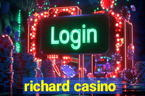 richard casino