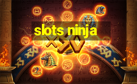 slots ninja