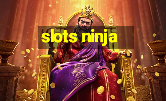 slots ninja