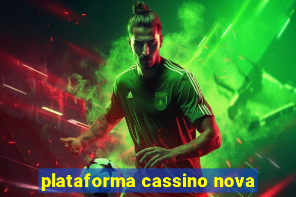 plataforma cassino nova