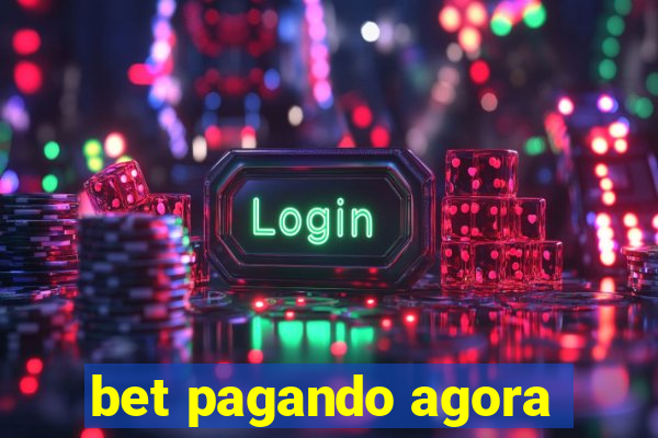 bet pagando agora