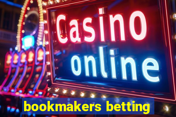 bookmakers betting