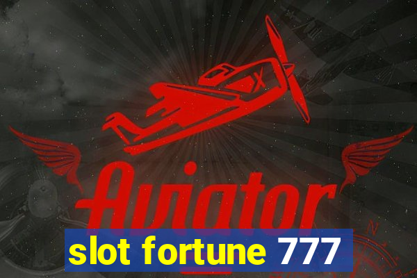 slot fortune 777