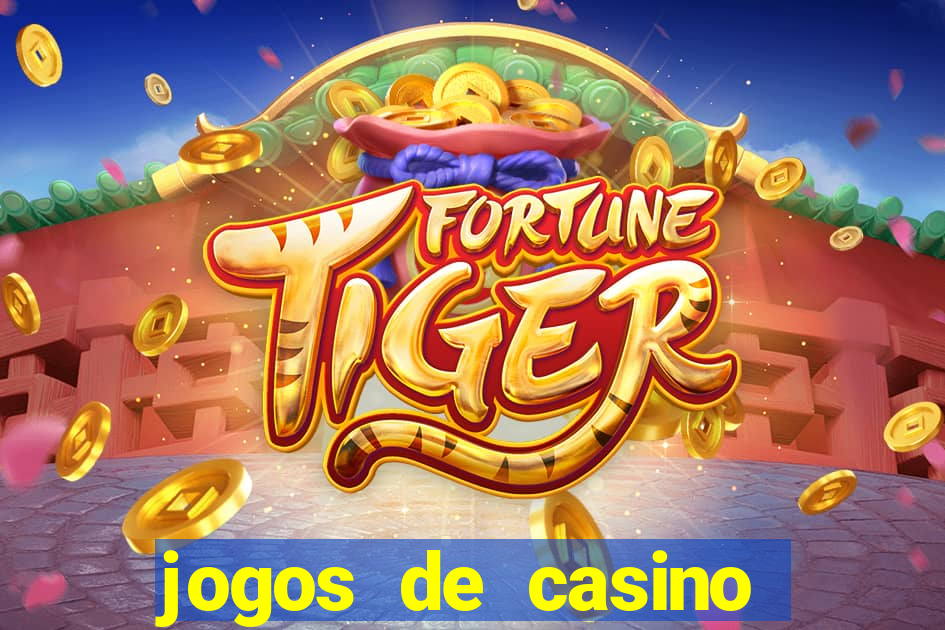 jogos de casino que paga