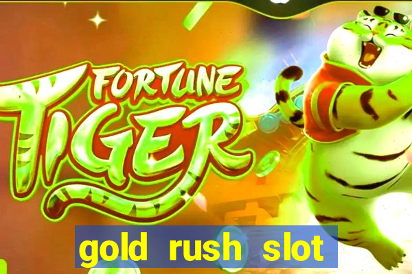 gold rush slot soldi veri