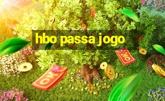 hbo passa jogo