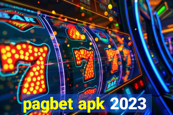 pagbet apk 2023