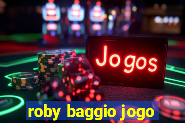 roby baggio jogo