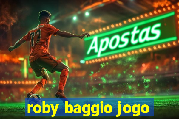 roby baggio jogo