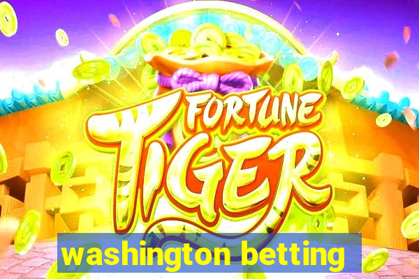 washington betting