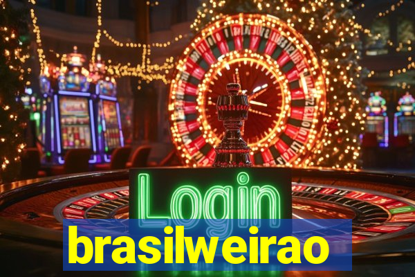 brasilweirao