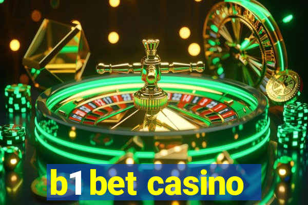 b1 bet casino