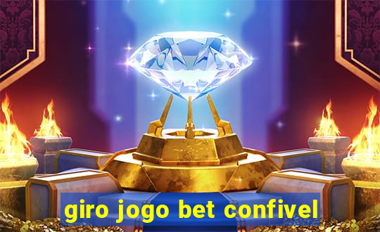 giro jogo bet confivel