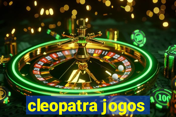 cleopatra jogos