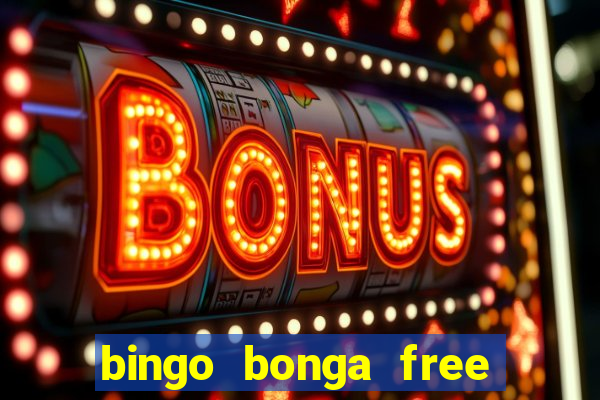 bingo bonga free spins no deposit