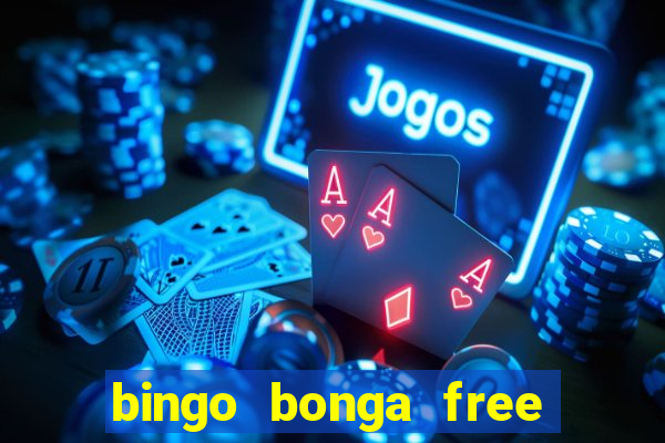 bingo bonga free spins no deposit