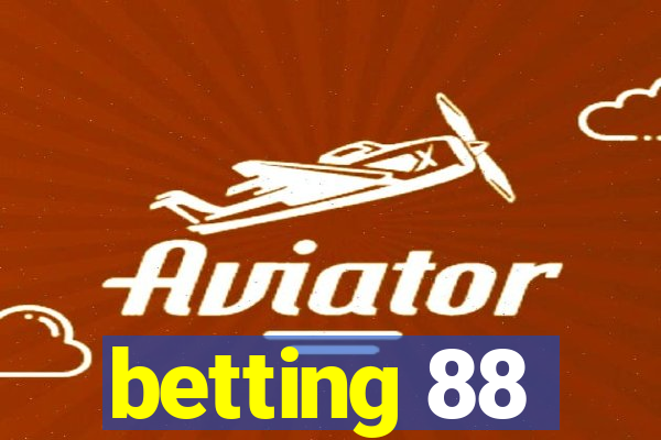 betting 88