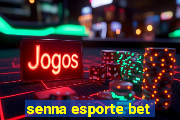 senna esporte bet