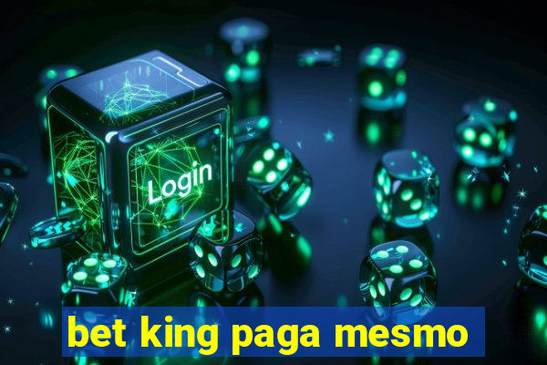 bet king paga mesmo