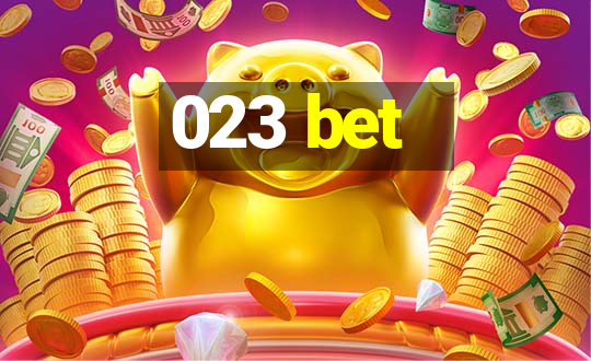 023 bet