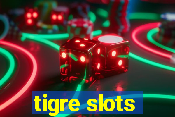 tigre slots