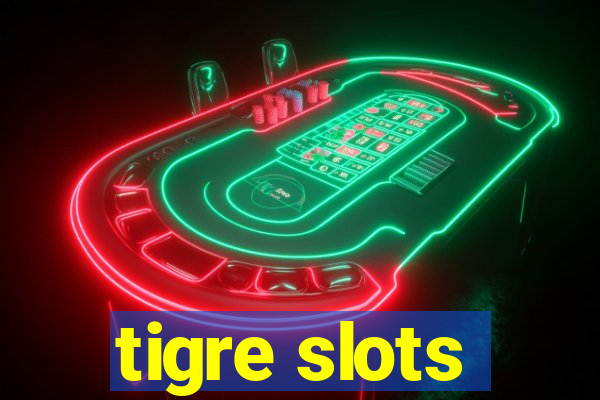 tigre slots