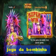 jogo da bombinha estrela bet