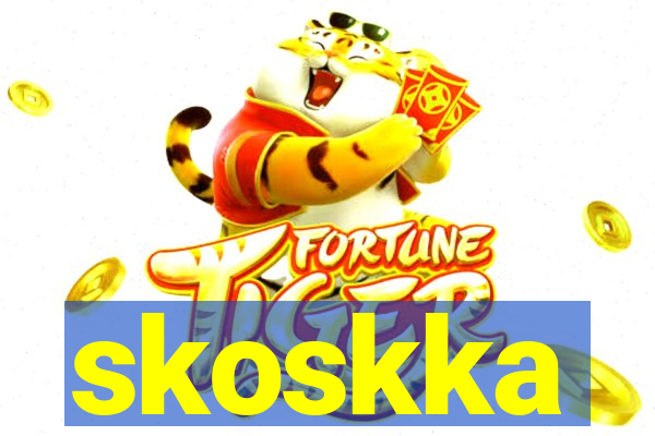 skoskka