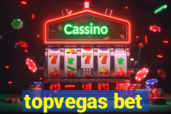 topvegas bet