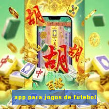 app para jogos de futebol