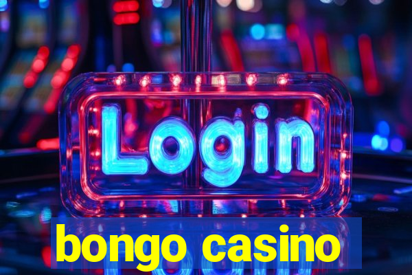 bongo casino