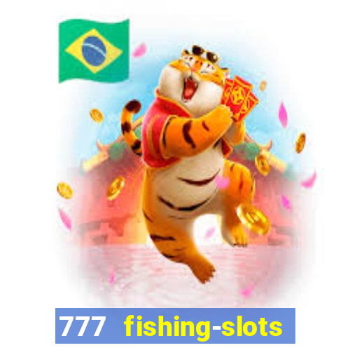 777 fishing-slots bingo poker 4