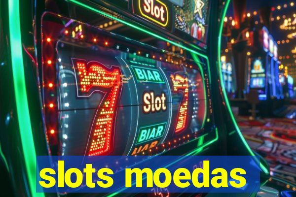 slots moedas