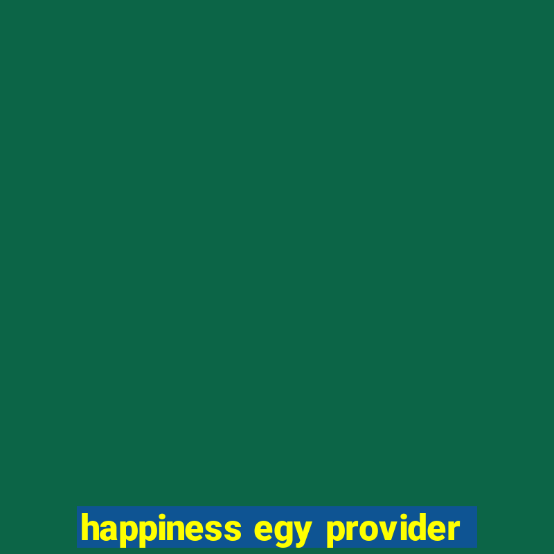 happiness egy provider